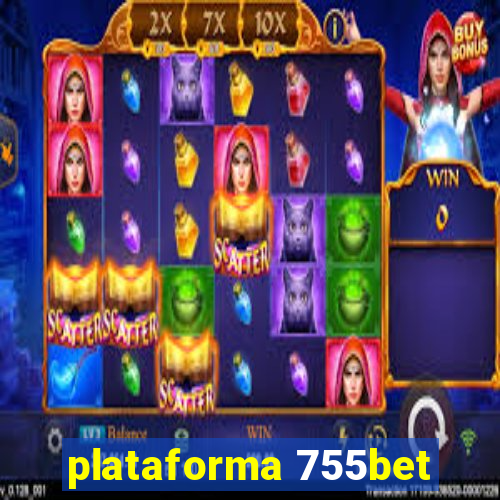 plataforma 755bet